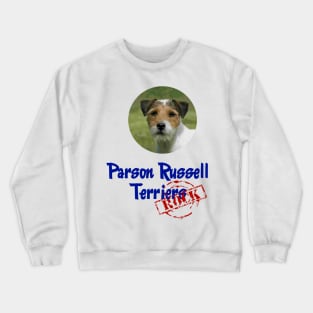 Parson Russell Terriers Rock! Crewneck Sweatshirt